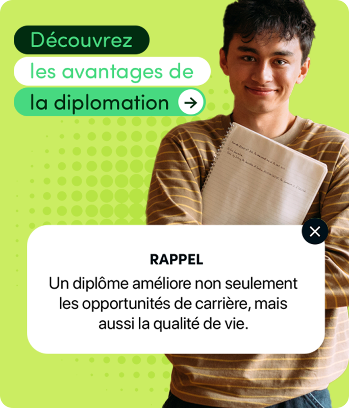 Un diplôme améliore non seulement les opportunités de carrière, mais aussi la qualité de vie.